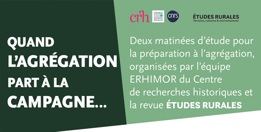 EHESS_fr's tweet photo. [Journée d'études]
Vous préparez l'agrégation d'#histoire 2025 ?
🌿📚 (Re)visionnez les deux matinées d'étude qui se sont tenues à l'#EHESS sur le thème "Quand l'#agrégation part à la #campagne".
➡️https://t.co/BQySefjBAu
Organisation 👥#ERHIMOR @CRH_ehess et revue Études rurales https://t.co/6CYcZqyjKi