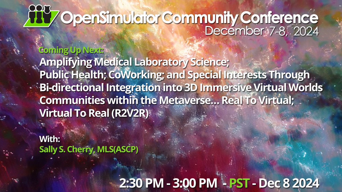 opensimcc's tweet image. Now @ #OSCC24 Amplifying Medical Laboratory Science
See the full schedule here: conference.opensimulator.org/schedule/
Register & support OSCC: conference.opensimulator.org/register
Join us on the hypergrid: cc.opensimulator.org:8002
Youtube: youtube.com/c/AvaconOrg/li…
#Metaverse #opensource #virtualworlds
