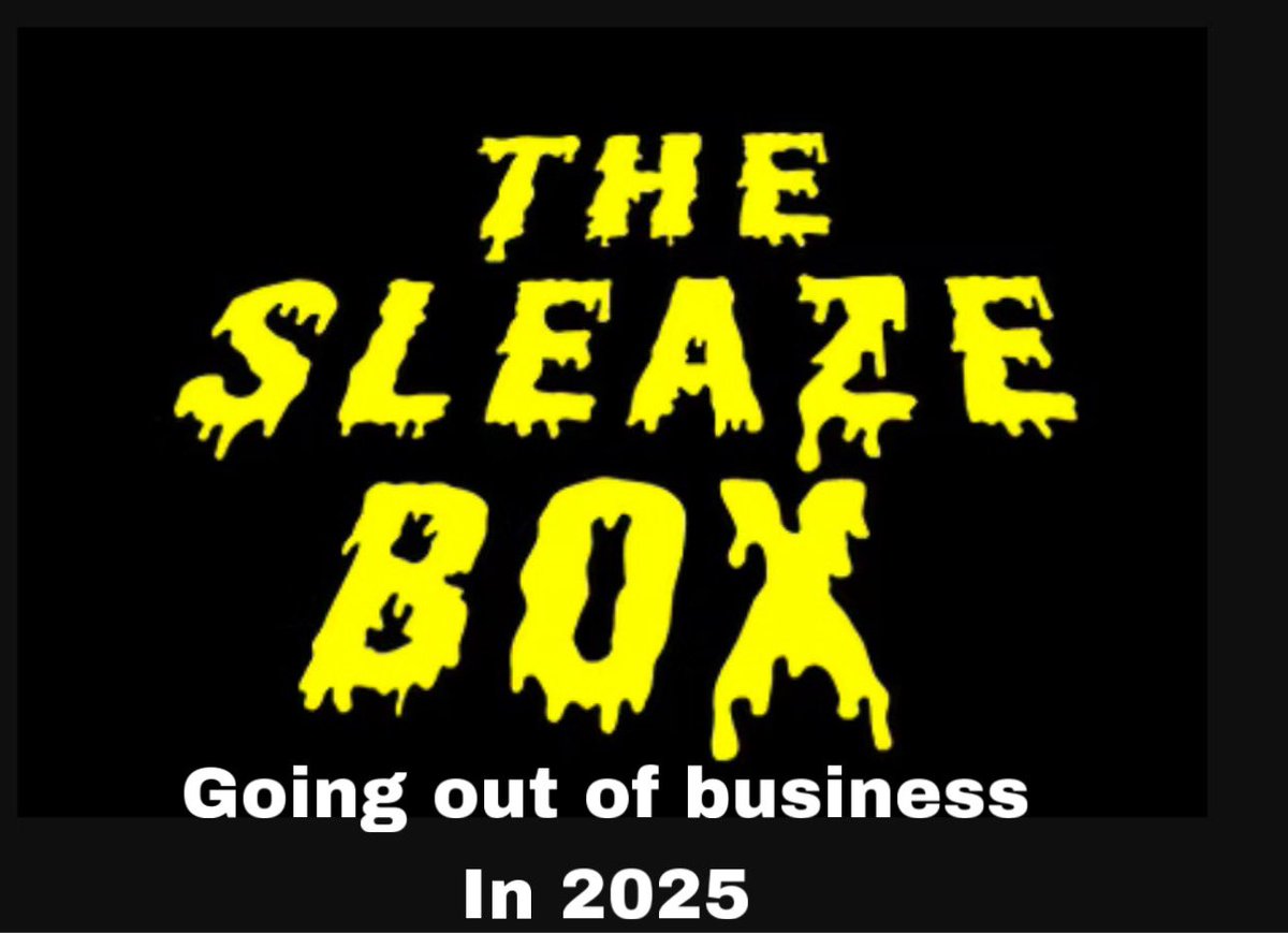 sleazebox's tweet photo. Hello everyone. Just wanted to announce that The Sleaze Box will be going out of business in 2025. Our online store will be slowly removing titles starting in January and will be offline totally sometime in 2025. https://t.co/0RUWLm3Zjq