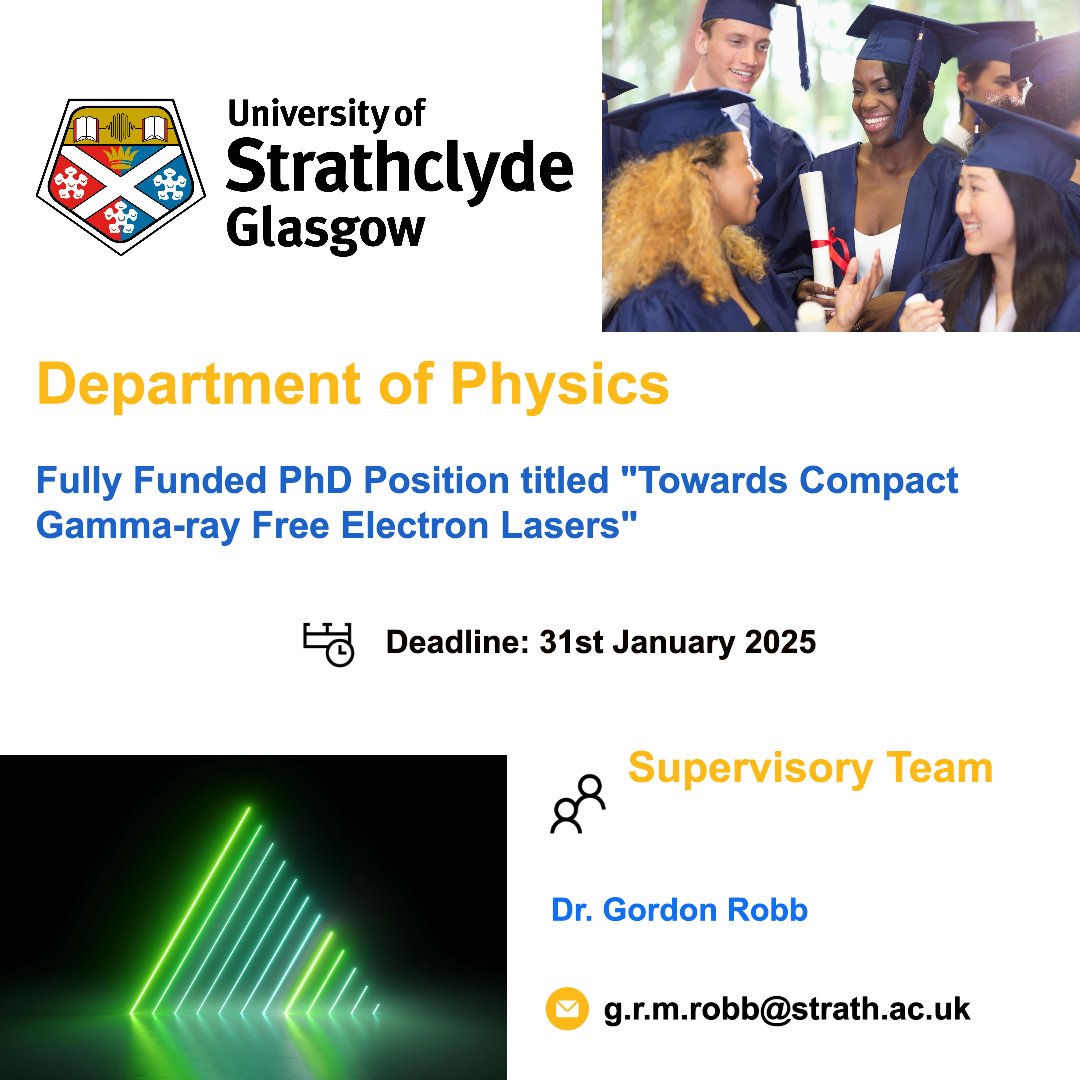PhdScanner's tweet image. 🔃Fully Funded📢📢 #phdposition alert
✅Passionate about #computation #Lasers #Physics
✅ Rare upto 3⃣.5⃣ years fully funded #PhDposition within the Department of Physics, @UniStrathclyde
📌This #phdproject is titled "Towards Compact #Gamma-ray Free Electron Lasers”.
✅…