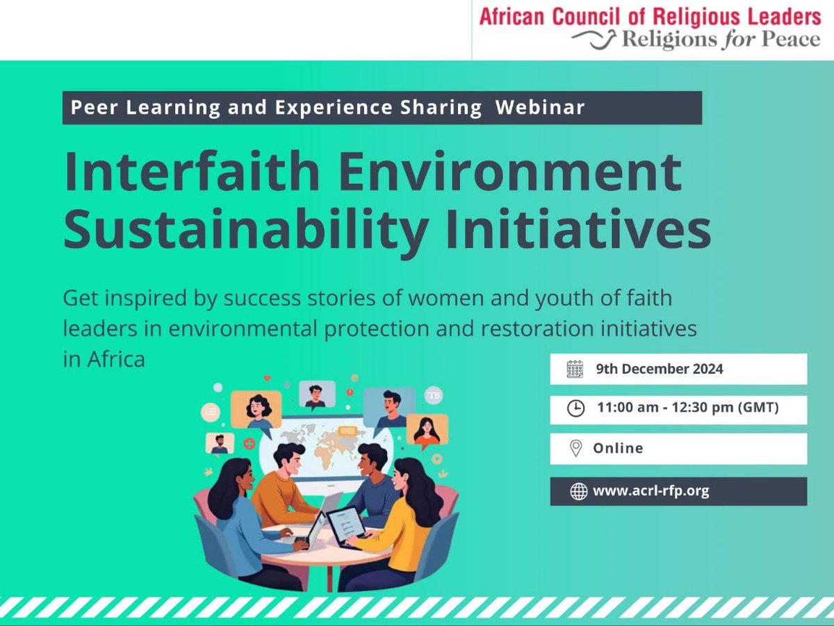 Peer Learning and Experience Sharing: Interfaith Environment Sustainability Initiatives

Join us for this webinar with <a href="/acrl_rfp/">African Council of Religious Leaders</a> 

For Zoom Meeting Details, Email:
secretariat@acrl-rfp.org

<a href="/religions4peace/">Religions for Peace</a> <a href="/Religions4S/">Religions4PeaceSA</a> <a href="/jimmy_acrl/">Jimmy Obuya</a> <a href="/irck_info/">Inter-Religious Council of Kenya(IRCK)</a>
