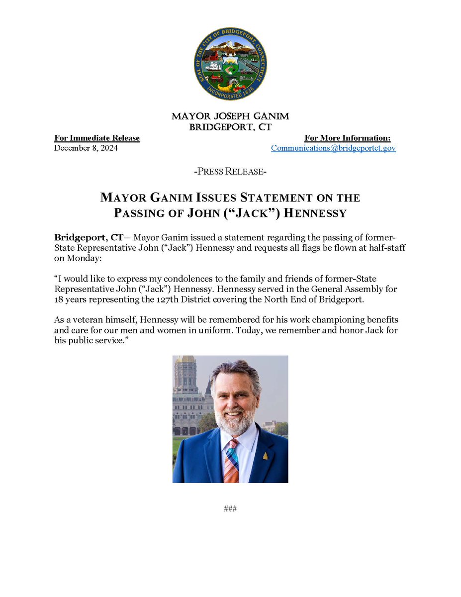 Mayor Ganim issued a statement regarding the passing of former-State Representative John (“Jack”) Hennessy and requests all flags be flown at half-staff on Monday.