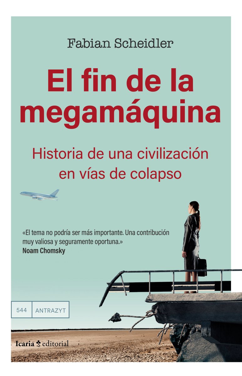 historiador's tweet photo. Otra traducción muy esperada: "El fin de la megamáquina. Historia de una civilización en vías de colapso", de Fabian Scheidler en @IcariaEditorial, una honda y lúcida reflexión sobre el mundo capitalista de hoy y el futuro de la humanidad.
Más detalles en el boletín de mañana.
👉 https://t.co/YyxWTYBcRV