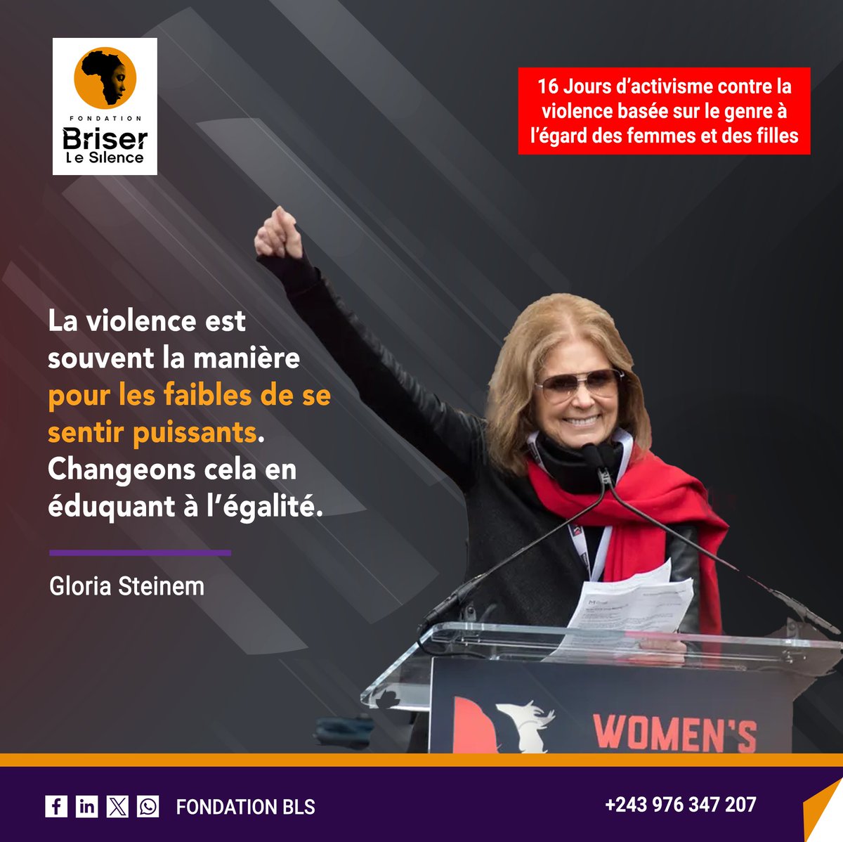 FondationBLS's tweet photo. La violence est souvent le moyen utilisé par les faibles pour se croire puissants. Changeons cela en éduquant à l’égalité.
– Gloria Steinem
#16JoursDActivisme #StopViolence #Égalité https://t.co/ud9PVdeZey