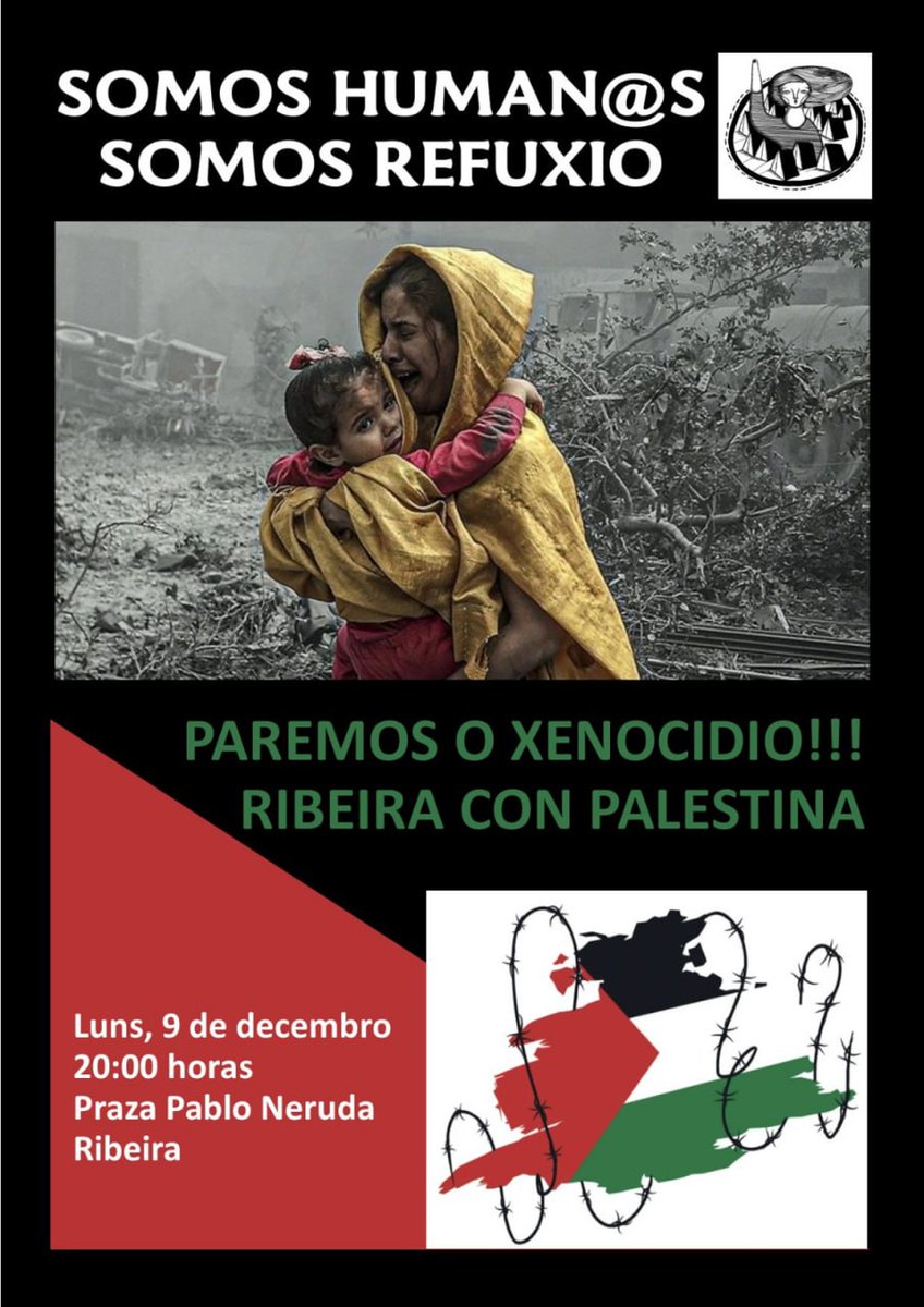📣 Galiza segue saíndo ás rúas contra o xenocidio en Gaza e en apoio da resistencia do pobo palestino.
📣 Este luns concentracións en Redondela e Ribeira.

Basta de complicidade dos gobernos occidentais co imperialismo sionista #PalestinaVencera 🇵🇸🇵🇸