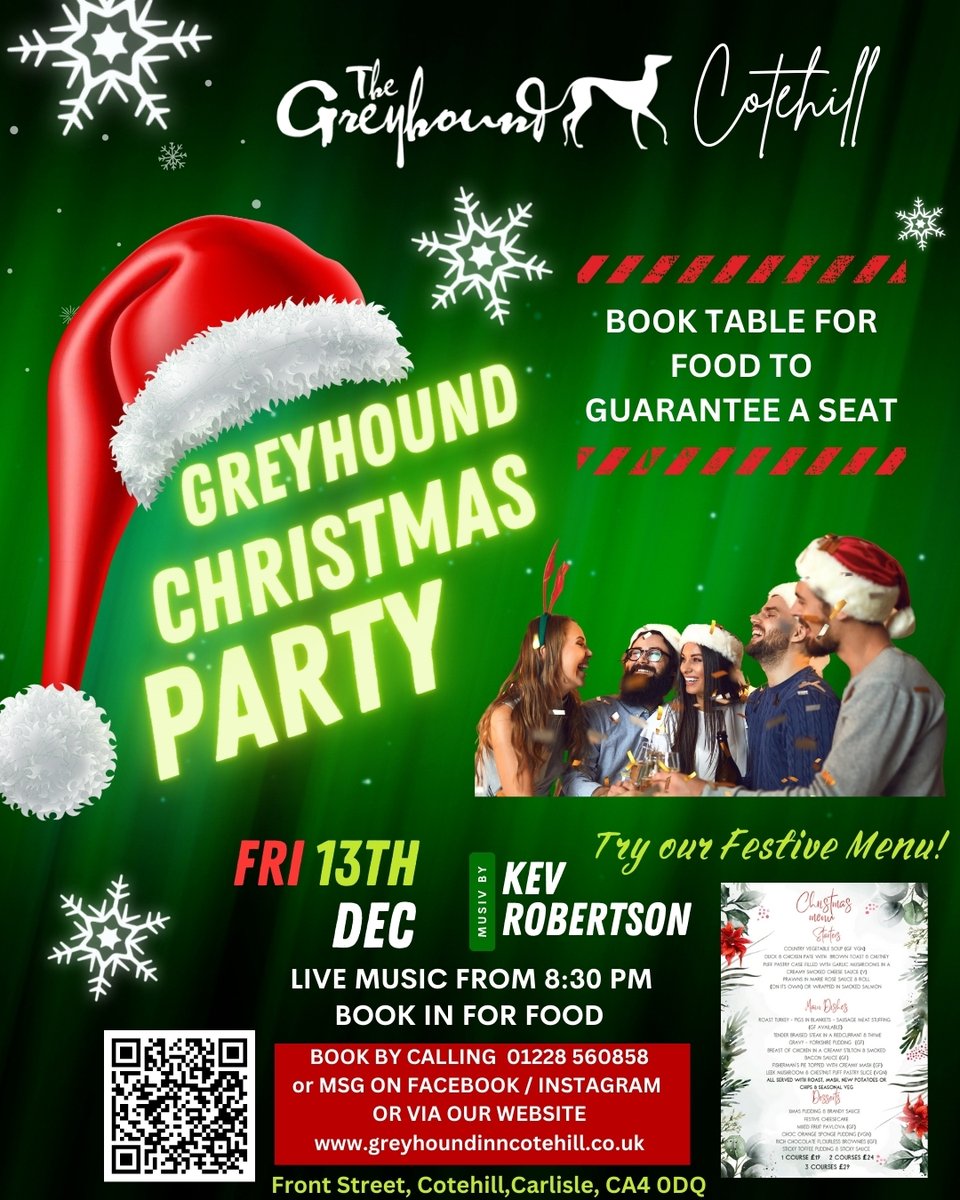 GreyhoundInnC's tweet photo. BOOK TABLE FOR FOOD TO GUARANTEE A SEAT for Greyhound Christmas Party this coming Fri, Dec 13th! Join our fun Greyhound Christmas Party- great festive menu  &amp; drinks plus live music 

BOOK FOR FOOD BY CALLING 01228 560858 or MSG ON FACEBOOK / INSTAGRAM OR VIA WEBSITE 
#Cumbria https://t.co/l0BbLIBFOp
