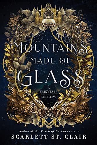 #BookReview: Mountains Made of Glass (Fairy Tale Retelling, #1) by Scarlett St. Clair ift.tt/LRGUw6n