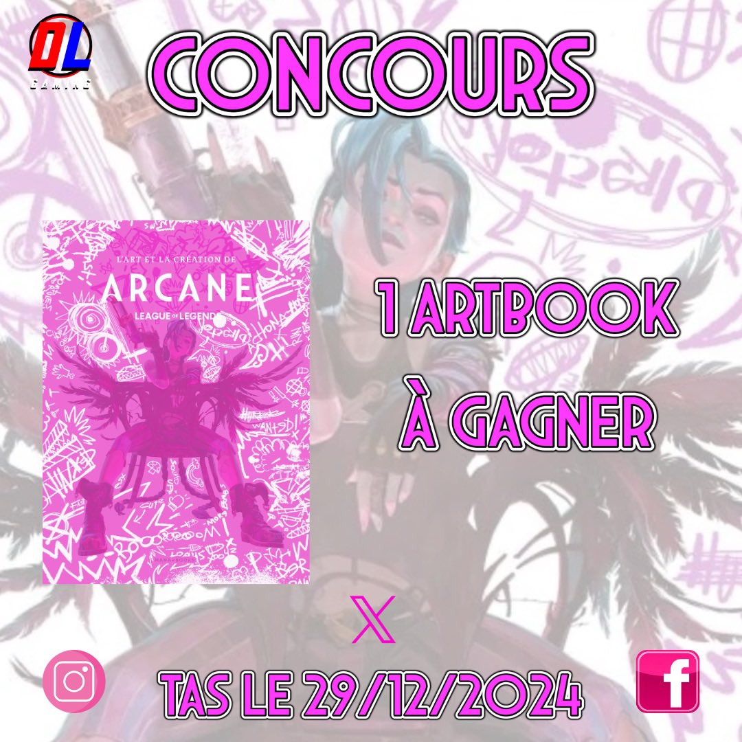 DLGAMING22's tweet image. À gagner 1 Artbook Arcane 

𝗣𝗼𝘂𝗿 𝗽𝗮𝗿𝘁𝗶𝗰𝗶𝗽𝗲𝗿 :

💓 Suivre @DLGAMING22 
💓 Tag 1 amis  
💓 Like &amp;amp; RT 
💓 TAS : 29/12/24
💓 1 commentaire 🟰 1 participation

Donc vous pouvez participer autant de fois que vous voulez. 

Bonne Chance à tous 😘

#CONCOURS #Arcane
