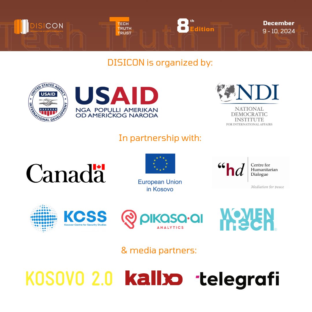 NDIKosovo's tweet image. 📢 The 8th edition of the Information Integrity Conference – DISICON – kicks off tomorrow. A huge thank you to our incredible partners for their valuable support and collaboration.

#DISICON #TechTruthTrust #NDIKosovo #USAIDKosovo
