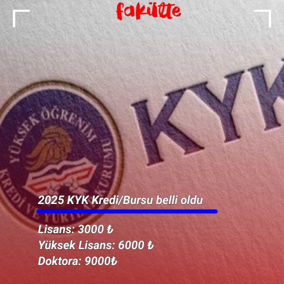 The_Fakulte's tweet photo. 2025 KYK Burs ve Kredi ücretleri belli oldu.
#kykbursu #kykkredi https://t.co/TI6imqF5jO