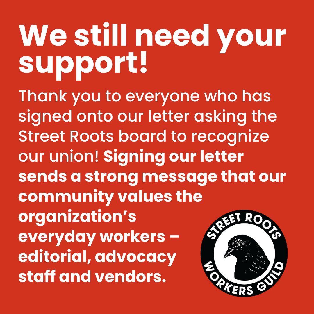 SRguild_'s tweet photo. Help us reach our goal of 1,000 signatures!

Thank you to everyone who has signed onto our letter so far, asking the Street Roots board to promptly recognize our union. 

Add your name here: https://t.co/U125jvuDIC https://t.co/ZpwrFXLiCi