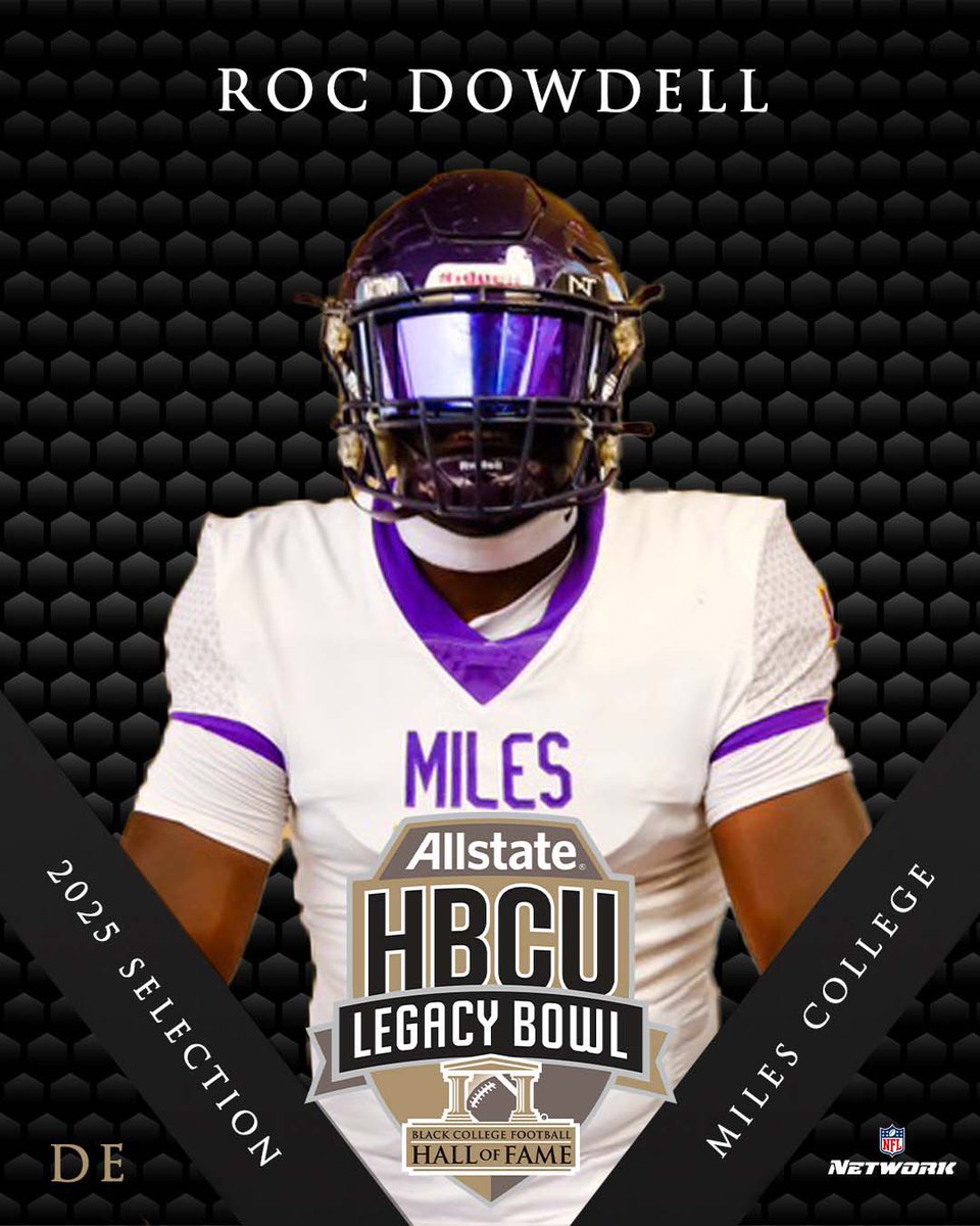 HBCU LEGACY BOWL (@hbculegacybowl) on Twitter photo Welcome to the 2025 ALLSTATE HBCU LEGACY BOWL!
ROC DOWDELL
DE, <a href="/GoldenBearsofMC/">Miles Golden Bears</a>
#LegacyBound ✊🏿 Welcome to the 2025 ALLSTATE HBCU LEGACY BOWL!
ROC DOWDELL
DE, <a href="/GoldenBearsofMC/">Miles Golden Bears</a>
#LegacyBound ✊🏿