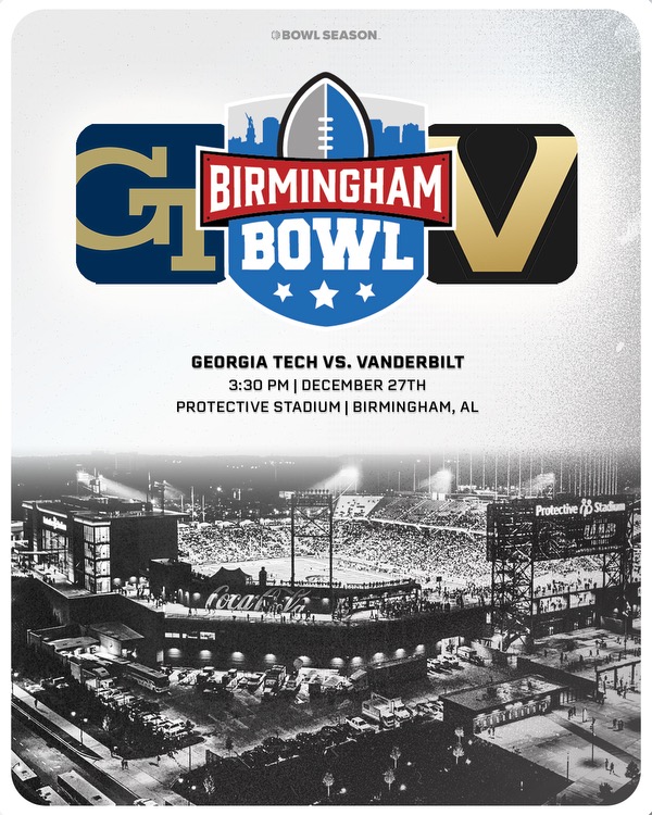 Bowl Season (@bowlseason) on Twitter photo 🚨IT’S OFFICIAL🚨<a href="/GeorgiaTechFB/">Georgia Tech Football</a> will face <a href="/VandyFootball/">Vanderbilt Football</a> in the <a href="/Birmingham_Bowl/">Birmingham Bowl</a>
#BowlSeason #CFB #CollegeFootball #StingEm #GeorgiaTech #GoJackets #AnchorDown #vandyFB #vanderbiltfootball 🚨IT’S OFFICIAL🚨<a href="/GeorgiaTechFB/">Georgia Tech Football</a> will face <a href="/VandyFootball/">Vanderbilt Football</a> in the <a href="/Birmingham_Bowl/">Birmingham Bowl</a>
#BowlSeason #CFB #CollegeFootball #StingEm #GeorgiaTech #GoJackets #AnchorDown #vandyFB #vanderbiltfootball