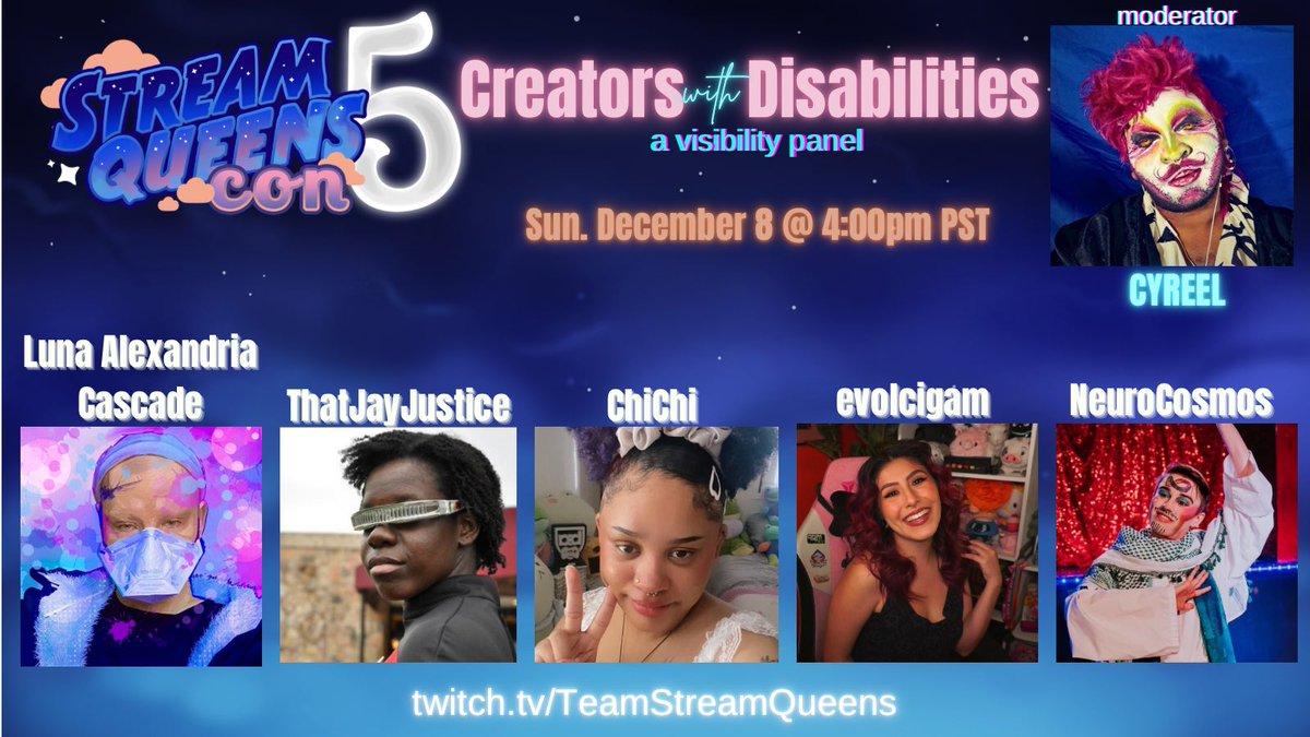 CYREELism's tweet photo. it’s Day 2 of #StreamQueensCon5☁️

CREATORS with DISABILITIES
Sun Dec 8 @ 4pm pst

The panel WILL be captioned (as are all of our other panels)

Catch me in conversation with Luna Alexandria Cascade @thatjayjustice @chichistreams @evolcigam &amp; @NeuroCosmos

https://t.co/sE1EyyXWPb https://t.co/y4yeUvKUL4