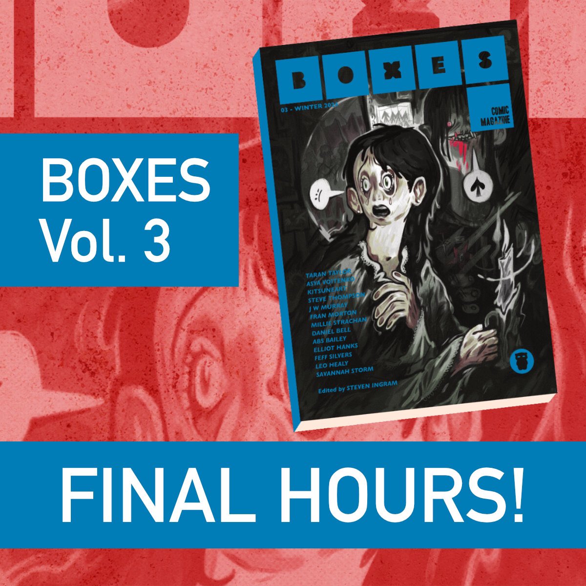 thirdbearpress's tweet photo. Less than £500 left to raise now on the BOXES Vol. 3 Kickstarter and just 15 hours left. 

This anthology is brimming with talent and we are so close to bringing it to life!  Take a look and consider backing here: https://t.co/HIzahB22TU

Thanks! https://t.co/XR1IZA6ajp