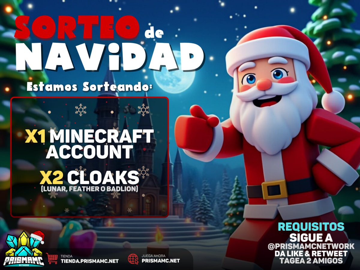 PrismaMCNetwork's tweet image. 🎄 ¡SORTEO DE NAVIDAD! 🎄

🎁 ¡Estamos regalando:
● 1x Cuenta Minecraft
● 2x Capas (Feather, Lunar, O Badlion)

¿Quieres participar?
➜ ❤️ &amp;amp; 🔄
➜ Etiqueta a 3 amigos 🤪
➜ Sigue a @PrismaMCNetwork @ContrumORG
➜  Únete a discord.gg/prismamc

¡Buena suerte! 🍀