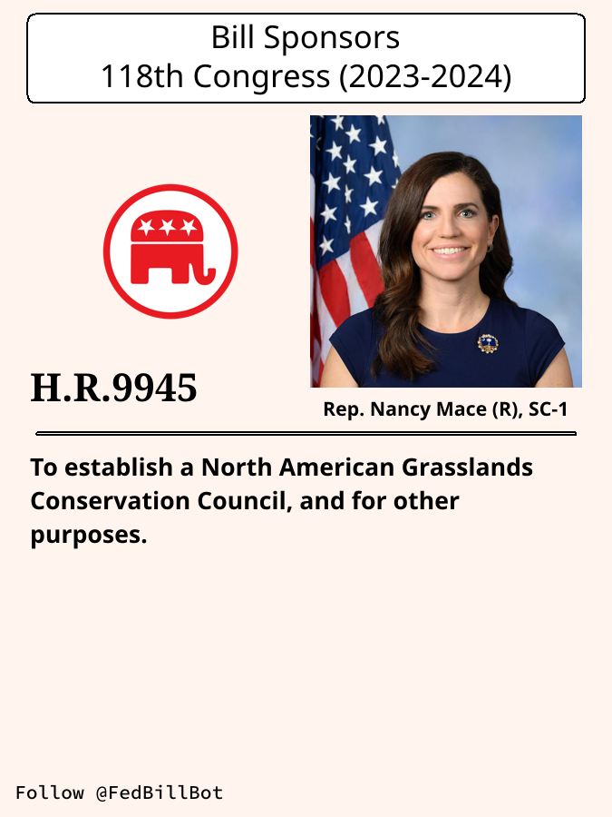 FedBillBot's tweet image. H.R.9945
North American Grasslands Conservation Act of 2024

SPONSOR: @RepNancyMace @NancyMace
№ CO-SPONSORS: 4

STATUS: Introduced

LATEST ACTION: House committee - 2024-11-04 Referred to the ...

#Republicans

congress.gov/bill/118th-con…