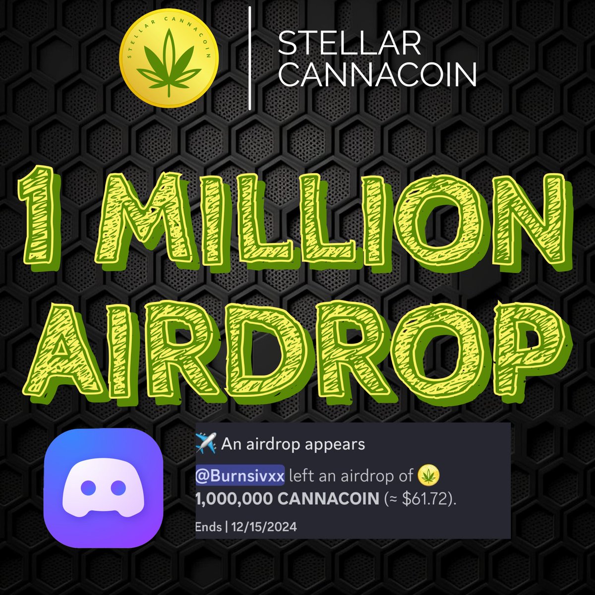Stellar_Canna's tweet photo. 🔥 1 MILLION $CANNA AIRDROP ALERT! 🔥

It’s time for another $CANNA airdrop on Discord! 💰

Here’s how to join:
1️⃣ Retweet this
2️⃣ Follow us
3️⃣ Hit the link and join the drop: https://t.co/bHOuzyA2zY

🗓️ Open until Dec 15th—don’t miss out!

#airdrop #CryptoAirdrop #cryptocurrency #crypto #memecoin #altcoin #bitcoin #DOGE #Giveaway $XLM #Stellar #Discord