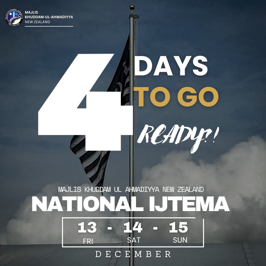 MKA_NZ's tweet photo. 4 more days to the Ahmadiyya Muslim Youth Association hosts the annual convention for brothers to meet and grow together https://t.co/YEM1oVinKR
