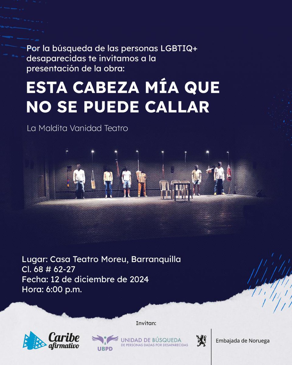 La Maldita Vanidad Teatro en #Barranquilla con la obra Esta Cabeza Mia Que No Se Puede Callar Lugar @CasaMoreu Cl. 68 # 62-27 Centro Histórico Jueves 12 de diciembre 6 pm
Entrada libre.
<a href="/UBPDcolombia/">Unidad de Búsqueda de Personas Desaparecidas</a> 
<a href="/Caribeafirmativ/">Caribe Afirmativo</a> 
<a href="/MATIGONZALEZGIL/">MATILDA GONZALEZ GIL</a>
<a href="/teatrolamaldita/">LA MALDITA VANIDAD TEATRO</a> 
<a href="/jorgehugomarin/">Jorge Hugo Marín</a> 
<a href="/idartes/">Idartes</a>