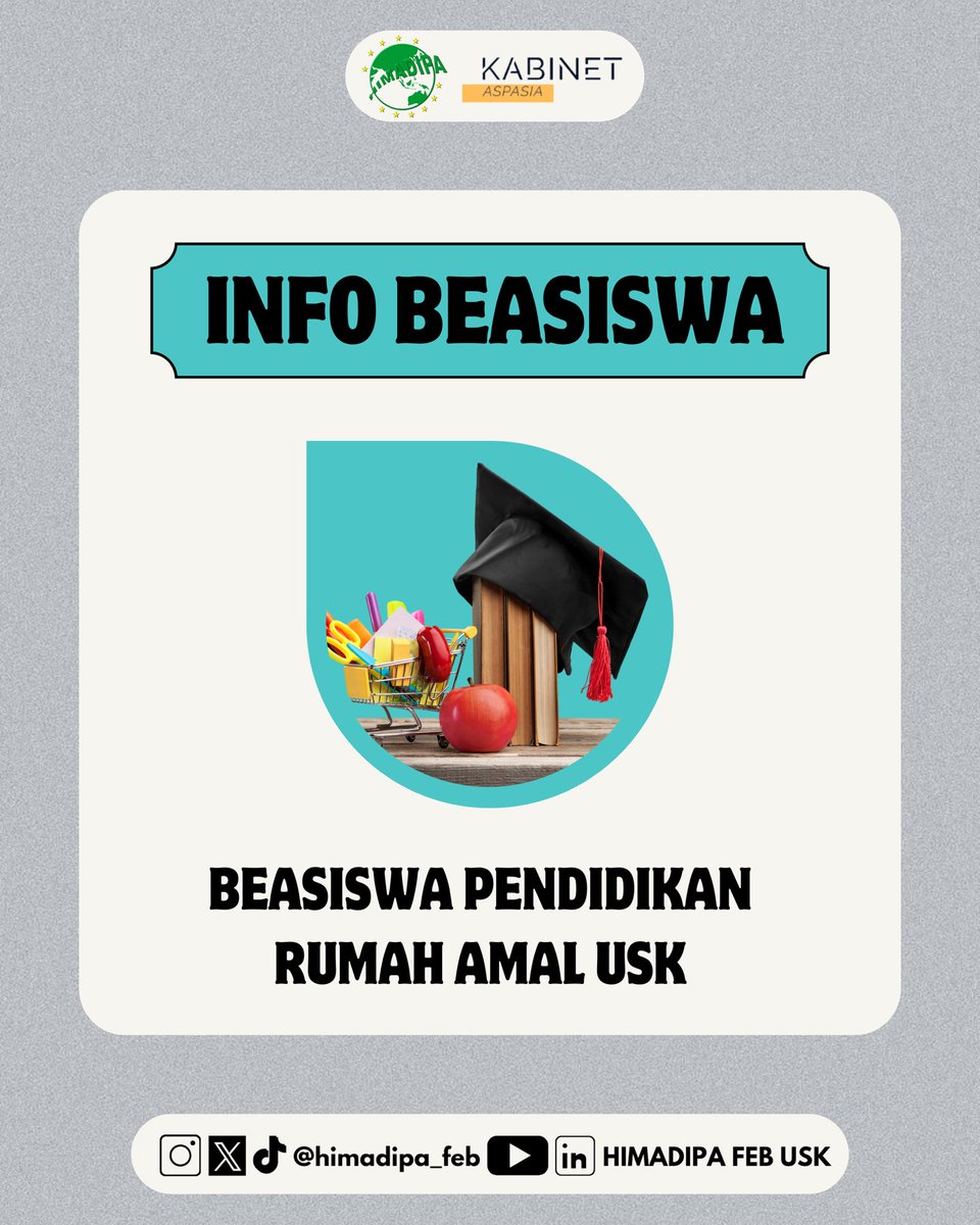 Himadipa_FEB's tweet photo. [INFO BEASISWA] 📢
“Beasiswa Pendidikan Rumah Amal USK”
Yuk daftar sekarang! 

#Infobeasiswa #KabinetAspasia #HIMADIPAFEBUSK https://t.co/BiVGufzFTs