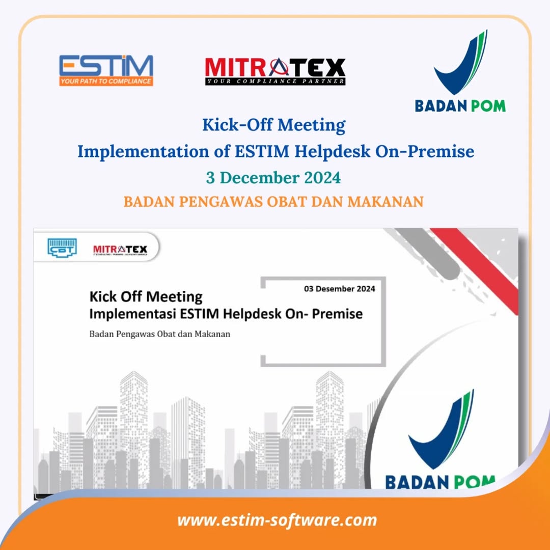 ESTIMSoftware's tweet photo. 𝐊𝐢𝐜𝐤-𝐎𝐟𝐟  𝐌𝐞𝐞𝐭𝐢𝐧𝐠 - 𝐈𝐦𝐩𝐥𝐞𝐦𝐞𝐧𝐭𝐚𝐭𝐢𝐨𝐧 𝐨𝐟 𝐄𝐒𝐓𝐈𝐌  𝐇𝐞𝐥𝐩𝐝𝐞𝐬𝐤 𝐎𝐧-𝐏𝐫𝐞𝐦𝐢𝐬𝐞 at (𝐁𝐏𝐎𝐌)

 More info:
🌐: https://t.co/DdrToFWLoQ
✉️: mitratex.info@mitratex.com
📱: +62-812 9064 8270
☎️: +62-21 783 41202 https://t.co/zjRBgwHdc7