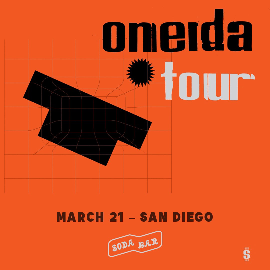 NEW SHOW – 3/21 @ Soda Bar – <a href="/Oneida_official/">Oneida</a> • Tickets On Sale NOW • link.dice.fm/oneida25soda