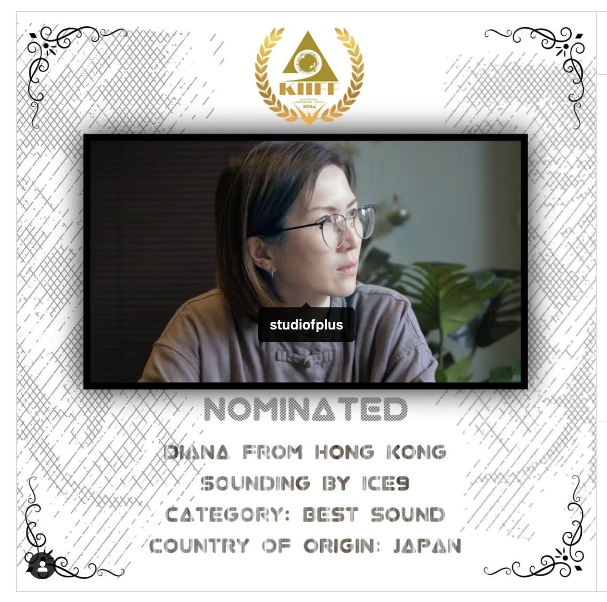 STUDIOFPLUS's tweet photo. Information has been updated for the Kurdistan International Independent Film Festival (KIIFF) 2024, and the film has been nominated for the Best Sound category ! 

映画の音楽を担当して頂いた作曲家のIce9さんがノミネートとなりました！

#KIIFF #香港來的Diana #studiofplus https://t.co/fvTSip4JY7