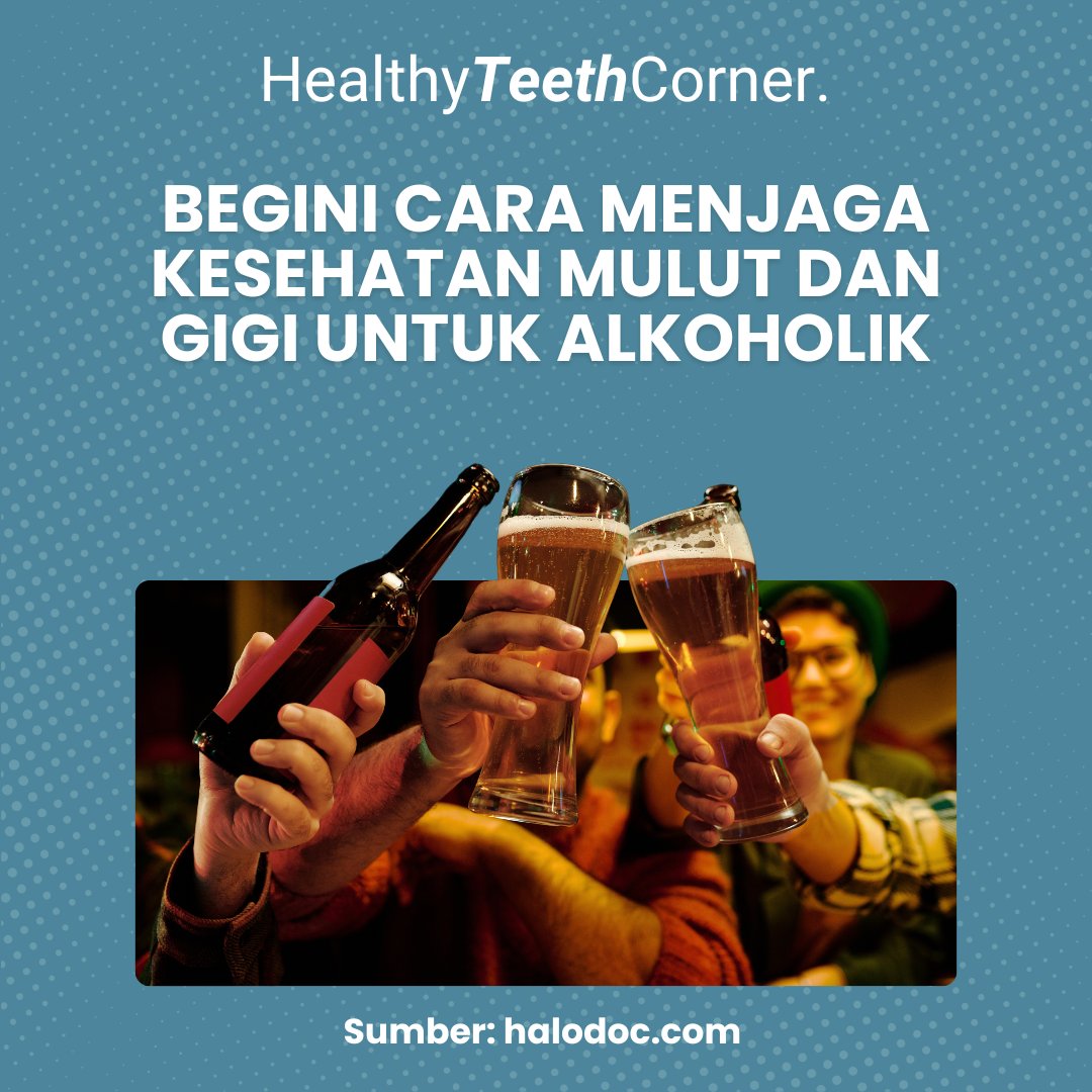 Teeth_Corner's tweet photo. Yuk, mulai sekarang bijak mengelola konsumsi alkohol. Batasi asupan dan rawat gigimu secara rutin. Ingat, senyum sehat dimulai dari kebiasaan yang sehat!

#healthyteethcorner #Hodcaa #DentalClinic #DentalClinicBSD #PemiumDentalClinic #aestheticdental #israel #Cambodia https://t.co/qHfHV1CNI4