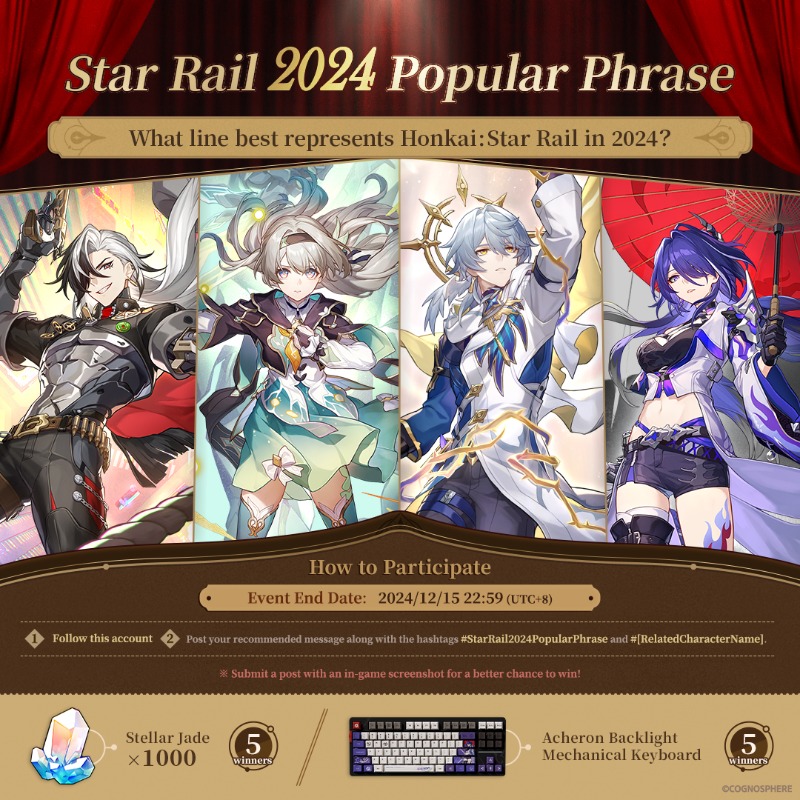 honkaistarrail's tweet photo. #StarRail2024PopularPhrase is Accepting Submissions!💥
What line best represents Honkai: Star Rail in 2024?

✨Tap the image below to participate.
🎁5 lucky winners will be chosen for Stellar Jade ×1,000. 5 other winners for Acheron backlit mechanical keyboards!

#HonkaiStarRail