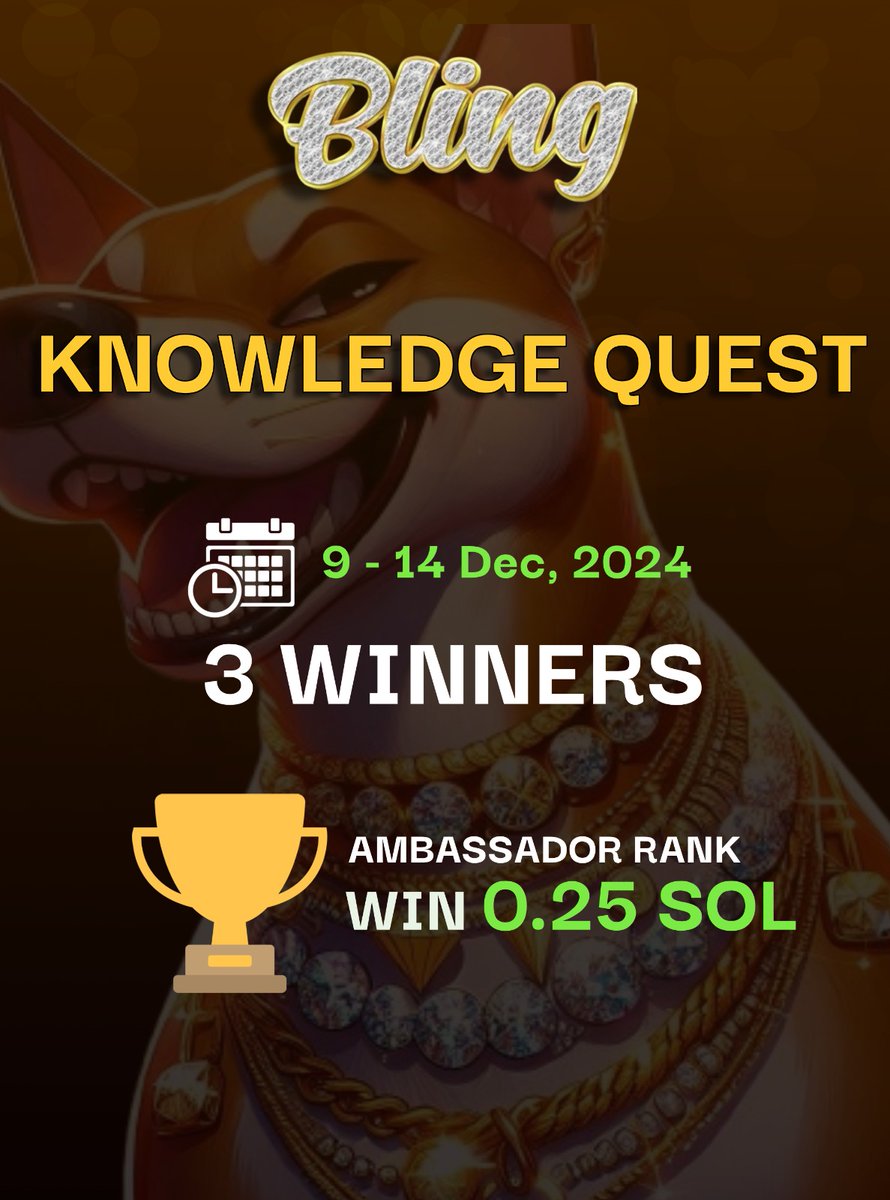 BlingSingingDog's tweet photo. 🚀 Bling Knowledge Quest is here! 🎉

📅 9-14 Dec 2024
🏆 3 Winners
💰 Prize: Ambassador Rank + 0.25 SOL

✨ Participate in our daily challenge and claim your spot at the top!

👉 Join the Bling fam https://t.co/RLPQqYFg93

#Bling #Solana #SOL #Meme https://t.co/oPmM3Xj3RV