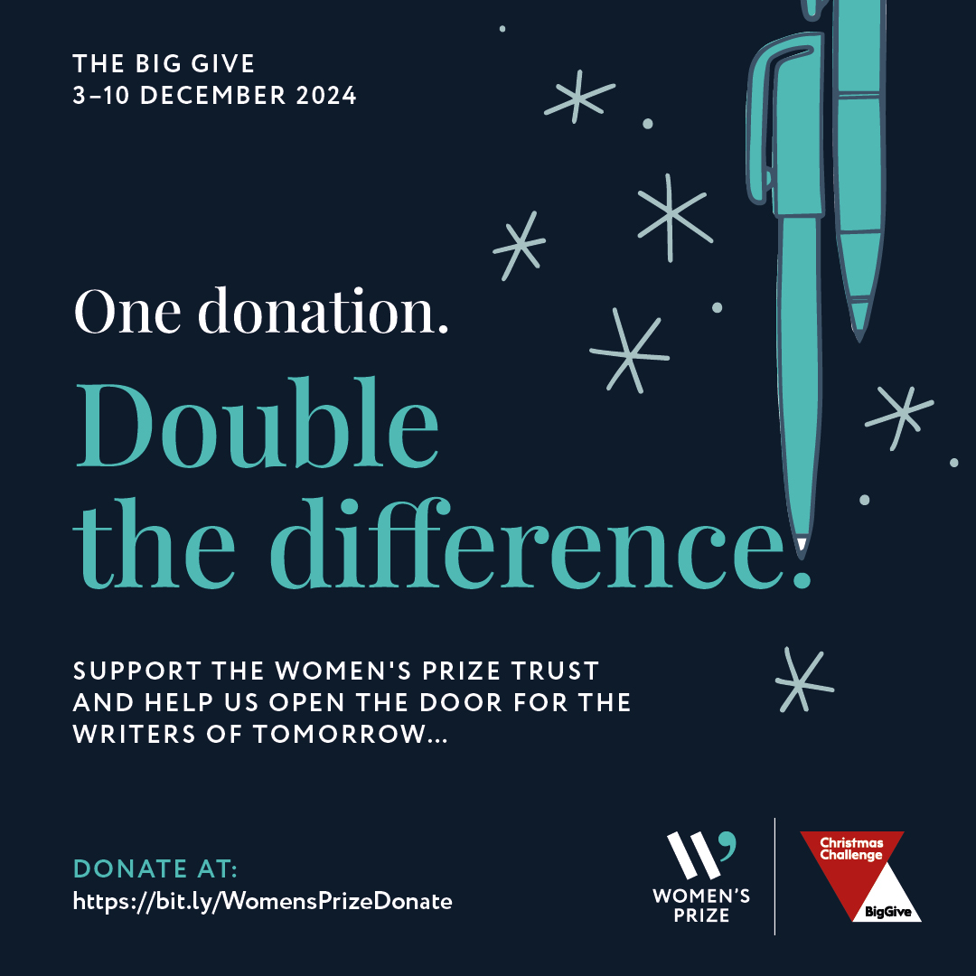 There's one day left to support the #WomensPrize Trust's Big Give #ChristmasChallenge! 

The #BigGive doubles your donation so £5 becomes £10, or £50 becomes £100. That £100 could fund ten free workshop tickets for the Agathas, Mayas and Tonis of tomorrow.
bit.ly/WomensPrizeDon…