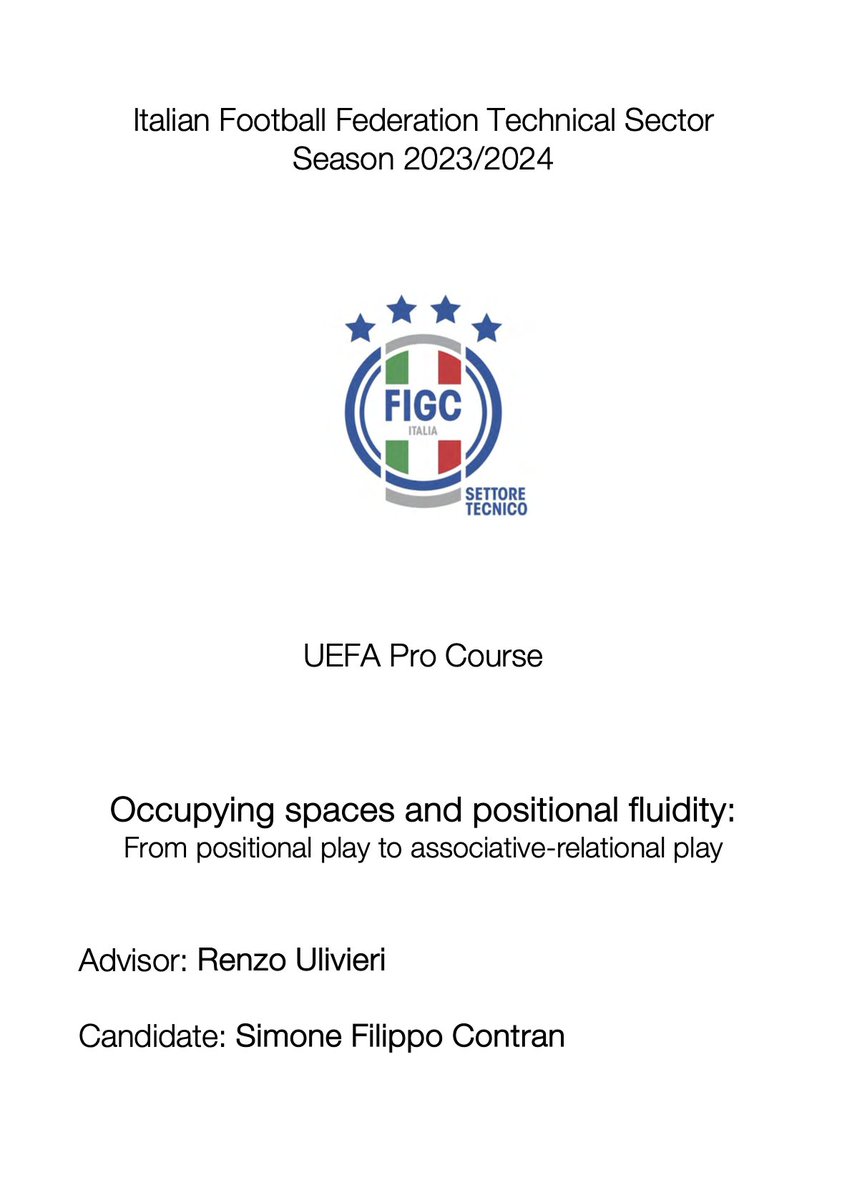 SimoneContran10's tweet image. I&apos;m very pleased to share the english translation of my UEFA Pro course thesis, titled &quot;Occupying spaces and positional fluidity: from positional play to associative-relational play&quot;: drive.google.com/file/d/1MVrXW7…

The Italian version can be downloaded at the following link:…