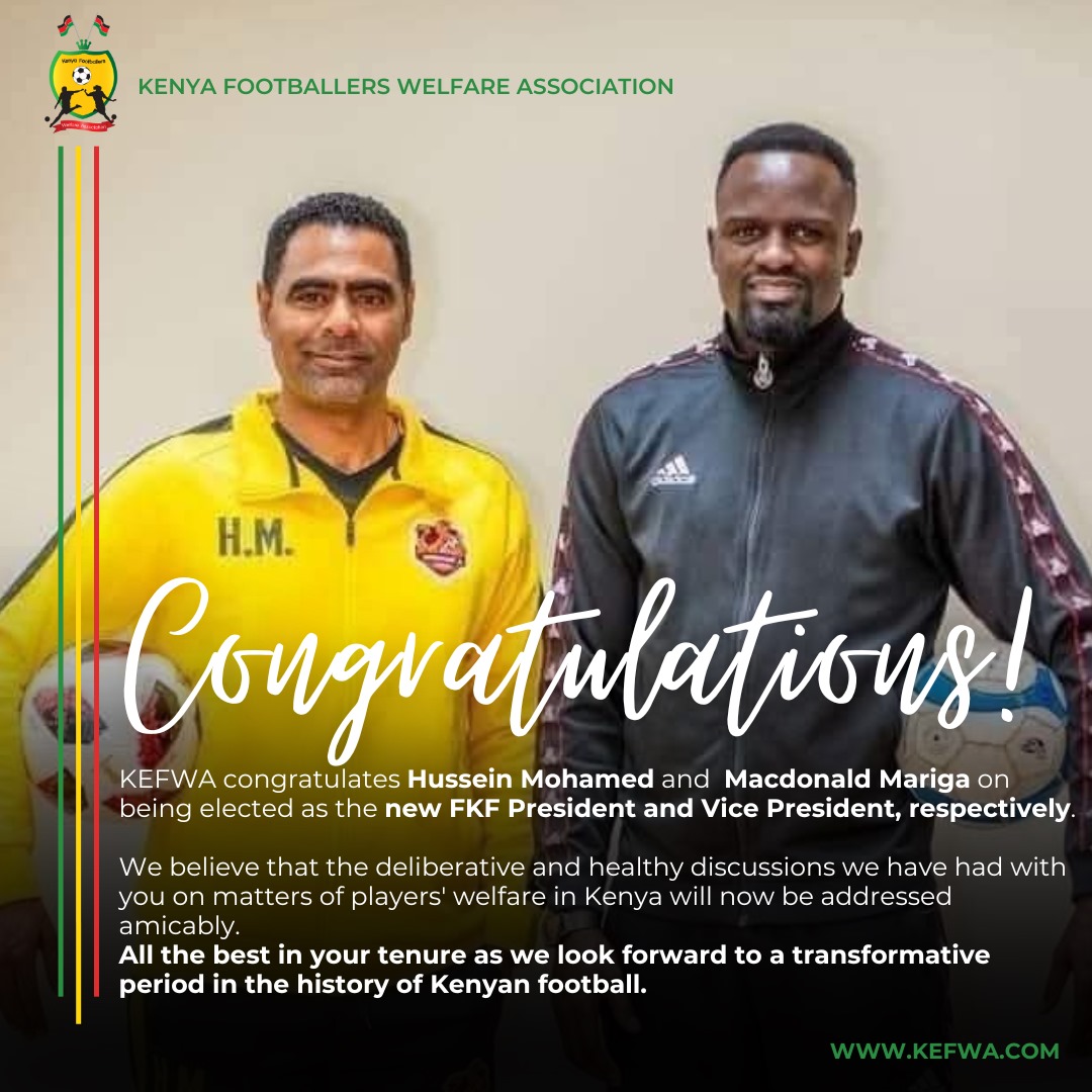 kefwaofficial's tweet photo. KEFWA congratulates @husseinmoha and @MarigaOfficial on being elected new FKF president &amp; vice president.

We believe that the deliberative, healthy discussions we have had with you on matters of players' welfare in Kenya will now be addressed amicably. 

@FIFPRO 
@FIFProAfrica https://t.co/6RXBQwbniE