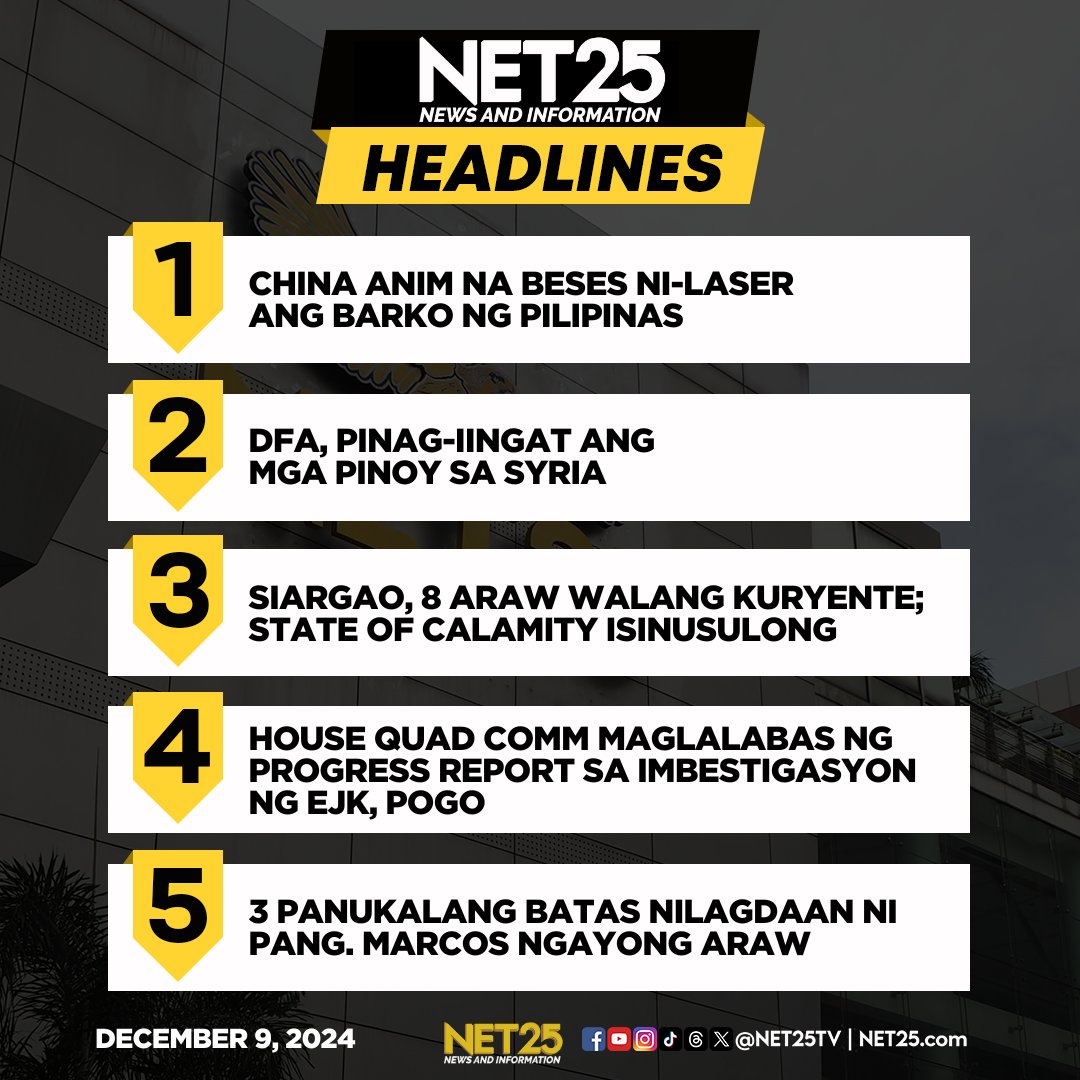 NET25TV's tweet photo. NET25 Headlines | Lunes | Disyembre 9, 2024

Abangan ang mga detalye ng balita sa ating NET25 social media pages.

#Headlines #NET25NewsandInformation #news #China #WestPhilippineSea #DFA #QuadComm #PBBM https://t.co/BbubRy6QSW