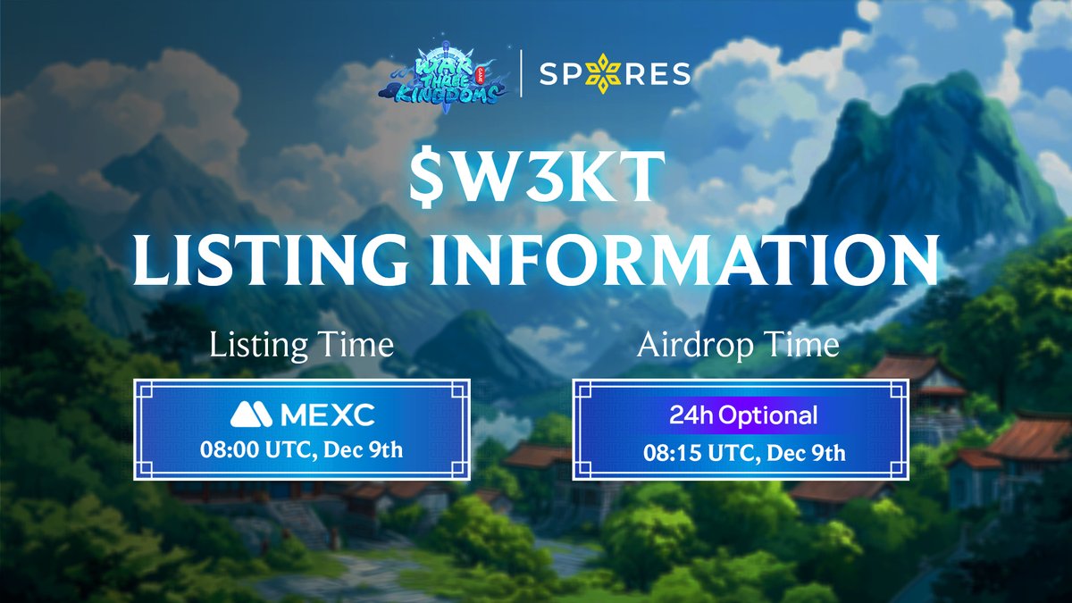 Spores_Network's tweet photo. 📢 @war3kingdom 𝗟𝗜𝗦𝗧𝗜𝗡𝗚 𝗜𝗡𝗙𝗢𝗥𝗠𝗔𝗧𝗜𝗢𝗡

Dear W3KT Investors,
Here is all the information about the listing of $W3KT for you 👇

✅ Airdrop time: 8:15 AM UTC, December 9th
✅ Listing time: 8:00 AM UTC, December 9th on @MEXC_Official
✅ Safeguard end time: 8:00 AM UTC, December 10th
🔐 Vesting schedule: 100% TGE

IDO Price: $0.02
$W3KT contract (TON): EQCXNSZ93jQmaN0I5E8lBYq1xKXWEsTDa5KkYLnthjzlPIsm

⚠️ 24 hours Optional Safeguard
↪️ We will airdrop TGE tokens to your filled TON wallet address on https://t.co/WeMfJVKqSV
↪️ To request a full refund, please fill in this form: https://t.co/MATCWd4uWY within 24 hours after the listing time (TGE tokens must not be traded or sold)