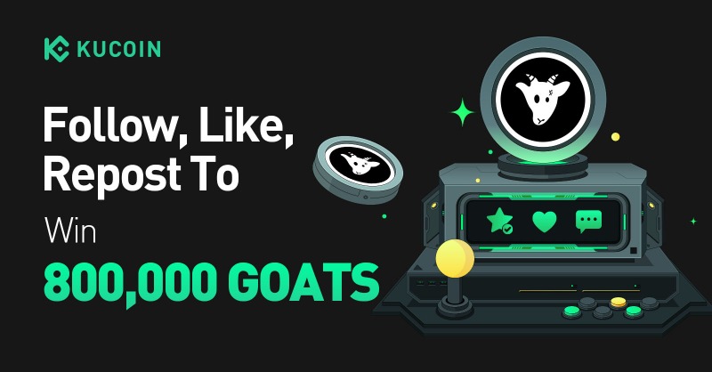 kucoincom's tweet photo. 🎉 #Giveaway Alert: Celebrate the $GOATS listing on #KuCoin!

1️⃣ Follow @kucoincom &amp; @GOATS_immortal
2️⃣ Repost, Like with quote "Trade $GOATS on #KuCoin!"+ tag 3 friends
3️⃣ Fill in form ⤵️

🎁800,000 GOATS for 100 winners
 
⏰ 48 hours only—don’t miss out!