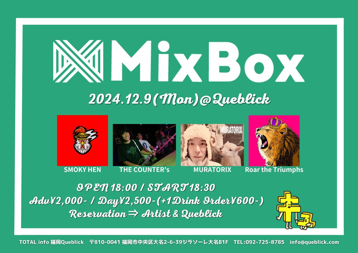queblick's tweet photo. 本日はコチラ💁♂️
お待ちしております😁
#MixBox
#MURATORIX
#THECOUNTERs
#SMOKYHEN
#RoartheTriumphs
#Queblick
#LIVE
#LIVEHOUSE https://t.co/Pb2Nlik73F