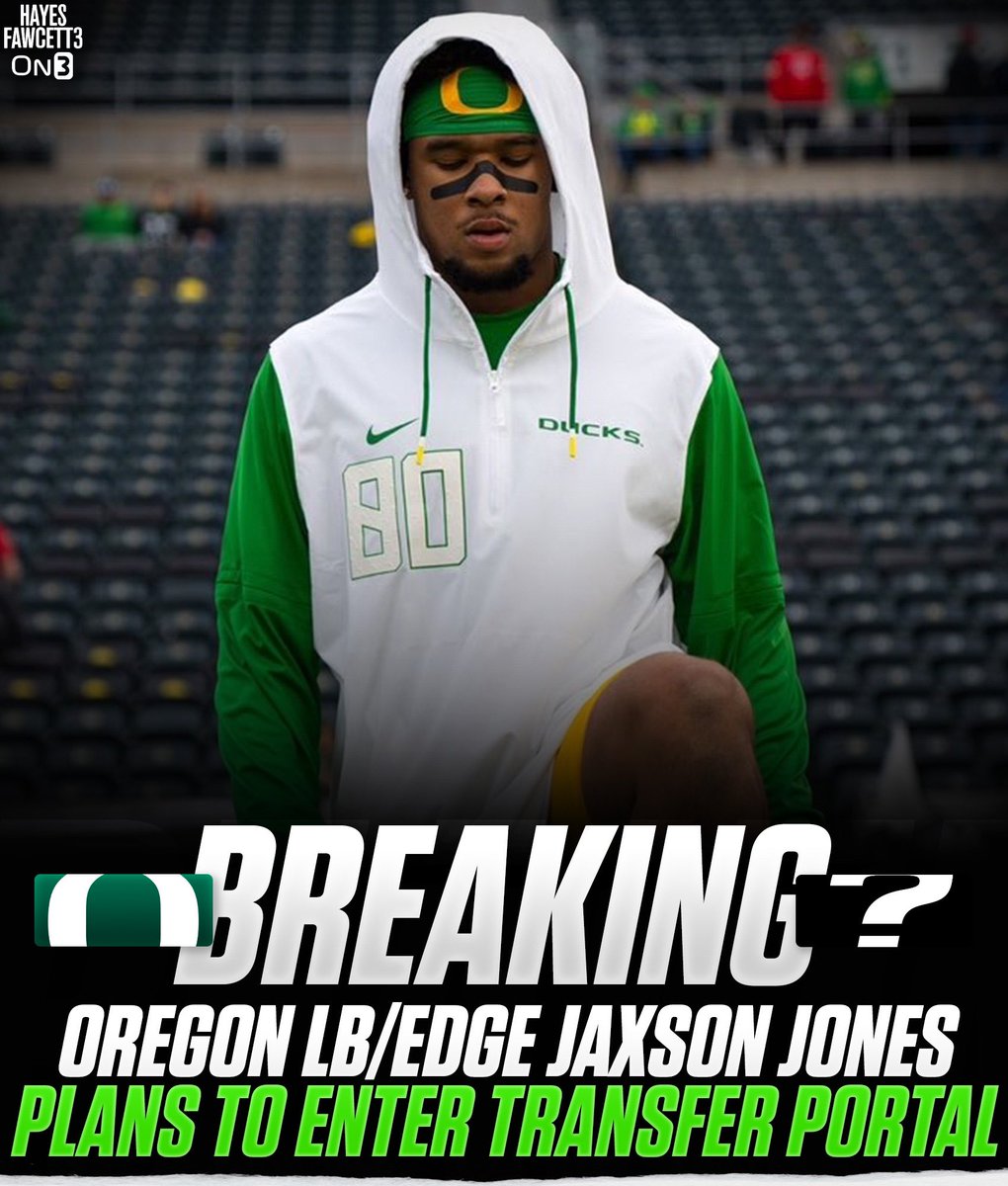 BREAKING: Oregon LB/EDGE Jaxson Jones plans to enter the Transfer Portal, he tells @on3sports

The 6’3 235 LB/EDGE will have 4 years of eligibility remaining 

on3.com/db/jaxson-jone…