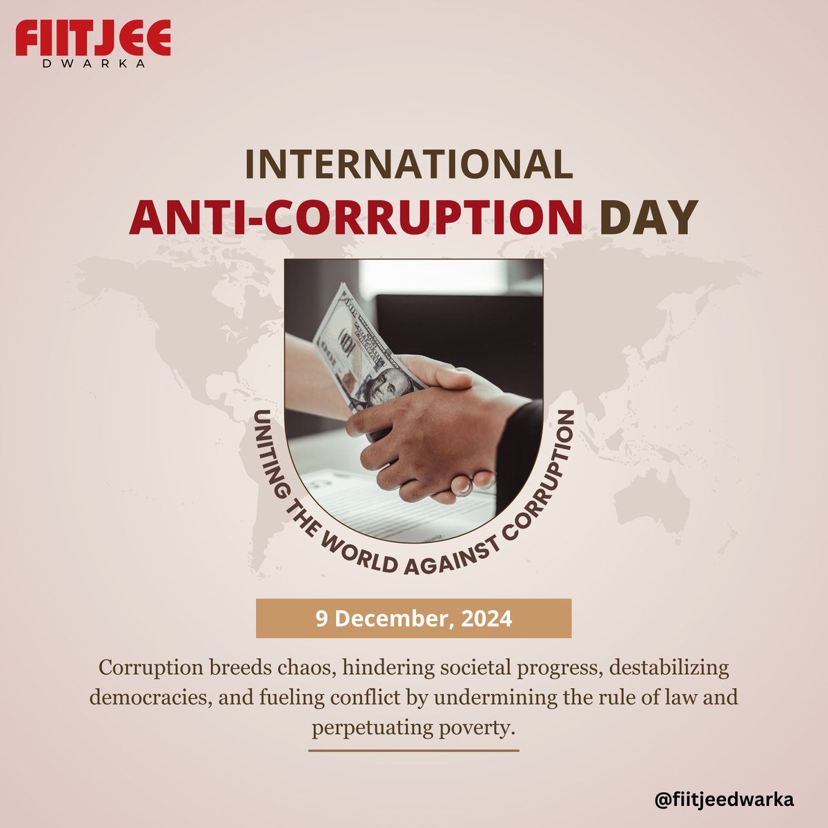 FiitjeeDwarka's tweet photo. Uniting Against Corruption
Corruption hinders progress and fuels inequality. Together, let’s stand for justice, transparency, and equality this International Anti-Corruption Day.

📍 FIITJEE Dwarka
📲 @fiitjeedwarka

#StopCorruption #IntegrityFirst #FIITJEEDwarka https://t.co/1aQVCZ8QKr