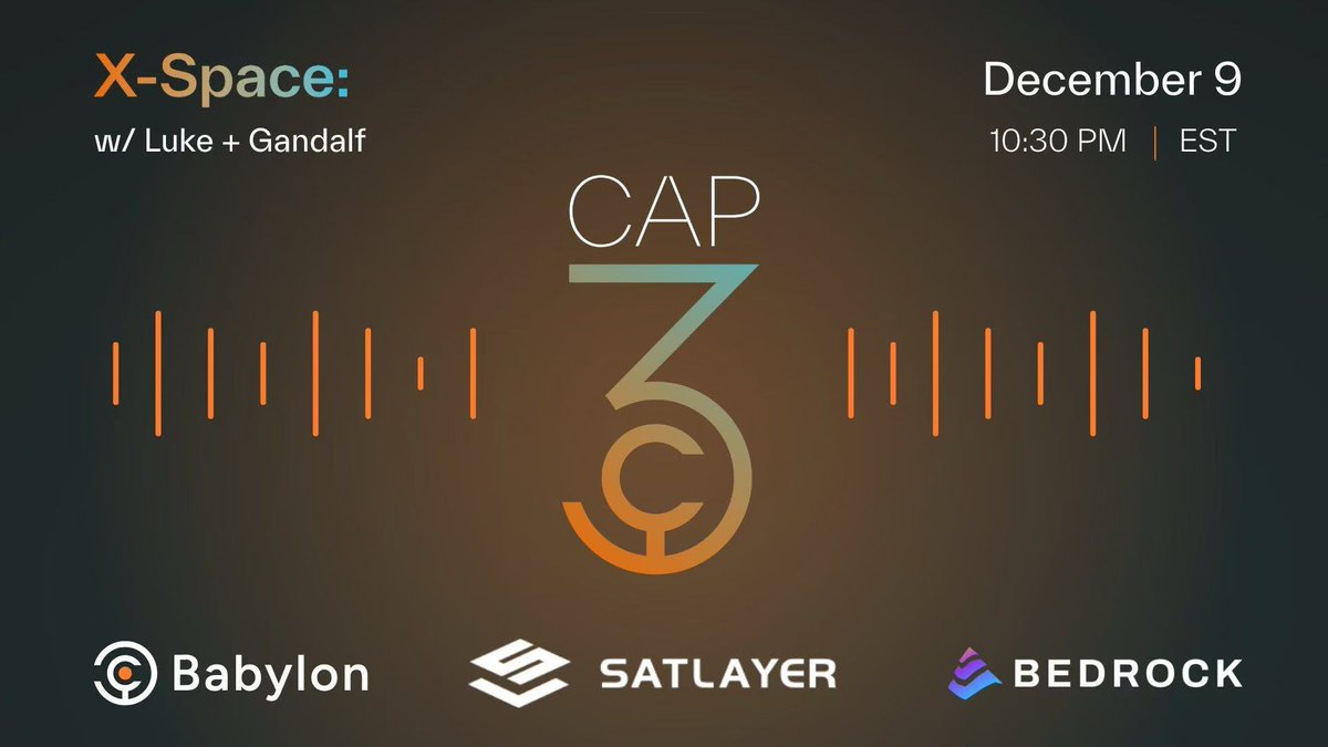 X - Space: Cap 3 倒计时，与Satlayer 和Bedrock 一起SatLayer 作为巴比龙指定的再质押 合作伙伴，致力于使应用程序和基础设施能够解锁比特币的巨大流动性、资本效率和共享安全性。 Bedrock 是一个安全且非托管的流动性再质押协议，由RockX  开发。 ⏰设置提醒： https://t ...