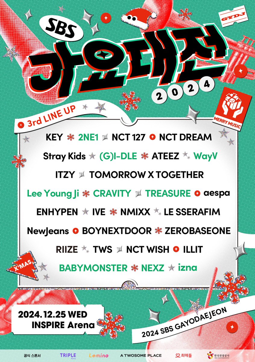 inga_sbs's tweet photo. 📍2024 가요대전 3차 라인업 공개🎉

<2024 가요대전>홈페이지에서 지금 바로 확인하세요‼️

🎄12/25 수요일 인스파이어 아레나 생방송
🔗https://t.co/4MyKmAcfgB

#2024SBS가요대전 #2024SBSGAYODAEJEON #가요대전 https://t.co/XjuefeTwC5