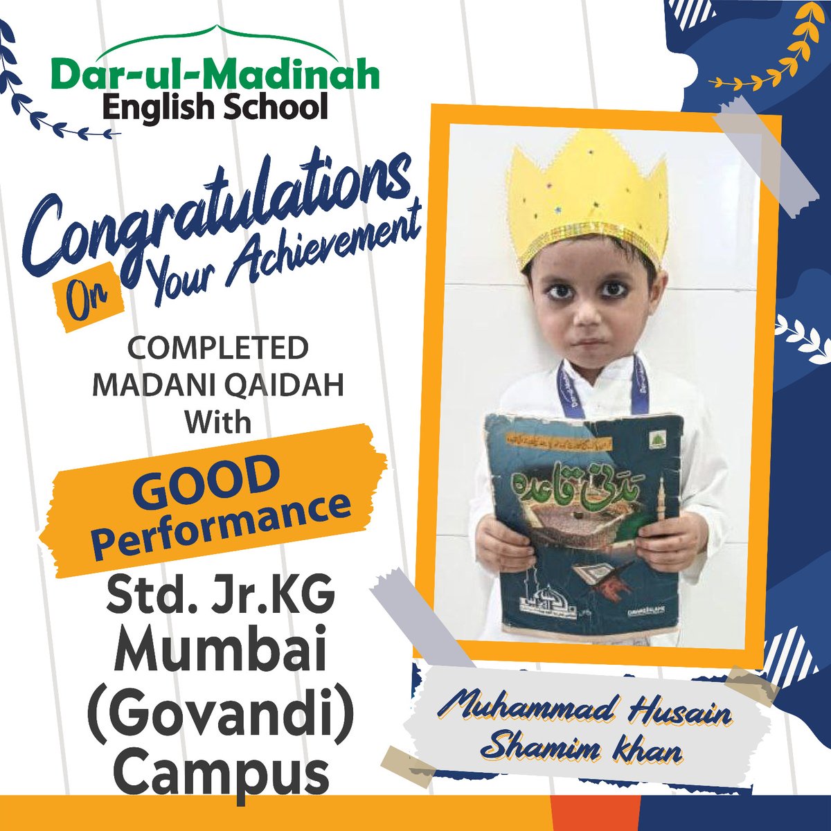 DarulmadinahIND's tweet photo. Congrats to Muhammad Husain Shamim Khan for completing Madani Qaidah with great performance! 🎉💚
Proud moment for Dar-ul-Madinah (Govandi Campus)🚀✨
#Achievemen #MadaniQaidah #DarUlMadinah #school #learning https://t.co/rAoKk6V7Pq
