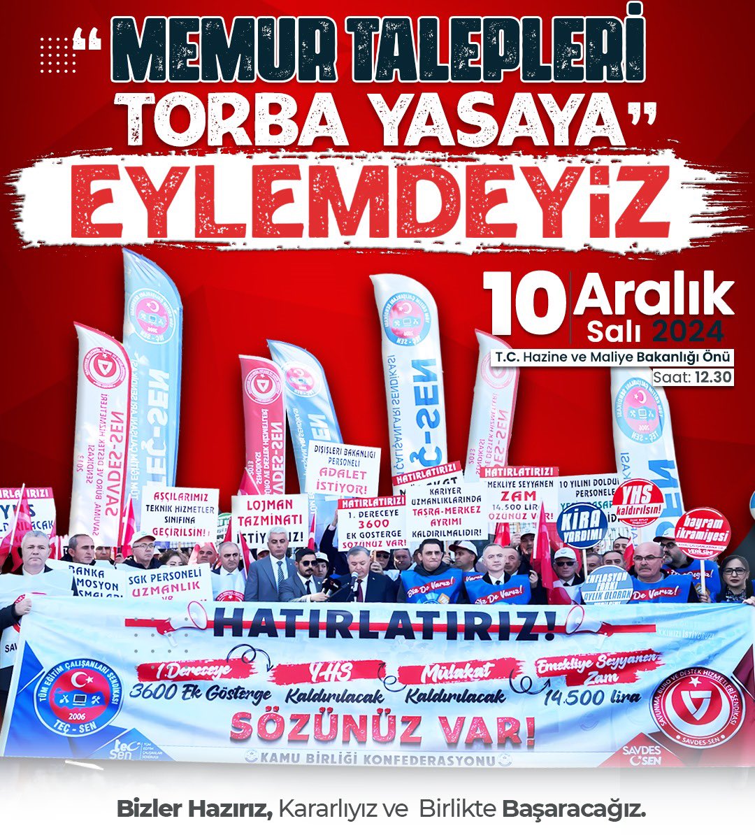 ⭕E-Y-L-E-M-D-E-Y-İ-Z-!
"MEMUR TALEPLERİ TORBA YASAYA"

👉Devlet memurları ile ilgili torba yasa süreci devam ederken, taleplerimizin karşılanması ve duyulması için TEÇ-SEN ve SAVDES-SEN olarak birlikte ses yükseltiyoruz.

🗓10 Aralık 2024 Salı Günü 🕕Saat: 12.30
📍 T.C. Hazine