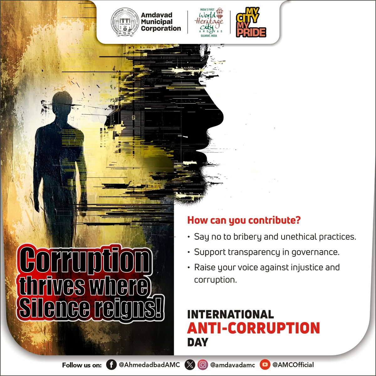 AmdavadAMC's tweet photo. Corruption undermines development, weakens trust, and erodes justice. Today, let’s pledge to act with integrity, raise awareness, and work towards a corruption-free society.

#amc #amcforpeople #internationalanticorruptionday 
#corruptionfreeworld #saynotocorruption #actwithintegrity #ahmedabadmunicipalcorporation
