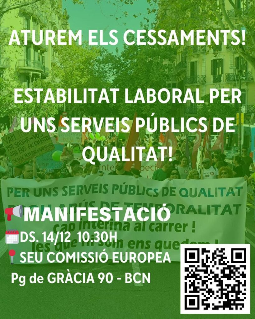 La majoria d persones cessades, i les q ho seran properament, són dones, majors d 50 anys. Aquestes seran doblement victimitzades, x l'abús reiterat i x les escasses possibilitats d reinserció laboral

14-D, 10.30h, MANI a BCN (Seu Com. Europea, Pg d Gràcia 90)