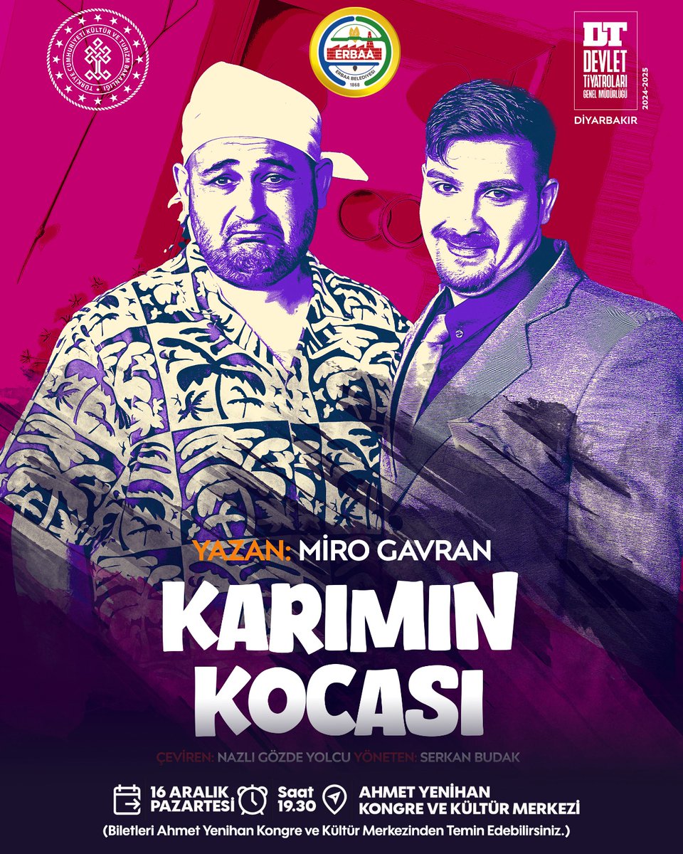 Diyarbakır Devlet Tiyatrosu tarafından sahnelenecek 'Karımın Kocası' adlı oyunun biletleri Ahmet Yenihan Kongre ve Kültür Merkezimizde satışa çıkmıştır. Bütün hemşehrilerimiz davetlidir.

Tarih: 16 Aralık Pazartesi
Saat: 19.30
Yer: Ahmet Yenihan Kongre ve Kültür Merkezi