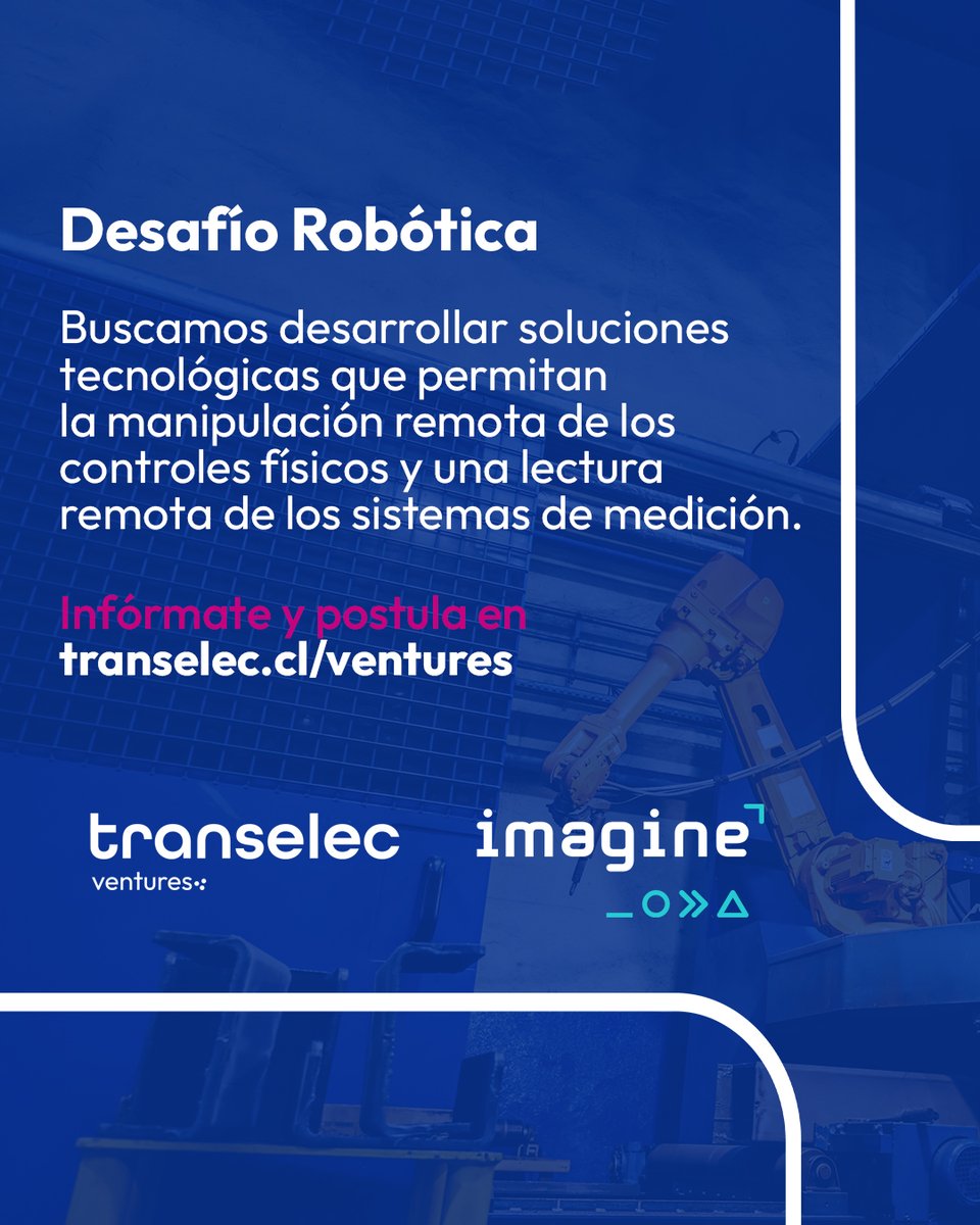 Transelec's tweet photo. 🦾🤖 CONVOCATORIA: Buscamos a #startups y emprendedores especializados en #robótica para co-desarrollar y pilotear un proyecto que permita operar activos y reconocer imágenes de forma remota. 

👀Postula en https://t.co/SFvwSj5fH8
@GrupoImagine_ https://t.co/lbJDFIaVn1