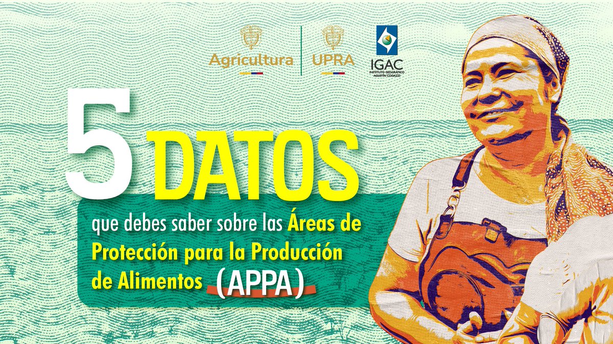MinAgricultura's tweet photo. ¡Las #APPA son territorios de #RevoluciónPorLaVida! 🌱💚Descubre cómo las Áreas de Protección para la Producción de Alimentos impulsan las economías campesinas, promueven sistemas agroalimentarios sostenibles y protegen nuestros suelos. 🌾¡Juntos avanzamos hacia una agricultura familiar, campesina, étnica y comunitaria 👩🏾‍🌾protagonista de la Colombia, #PotenciaAgroalimentaria! 🚜