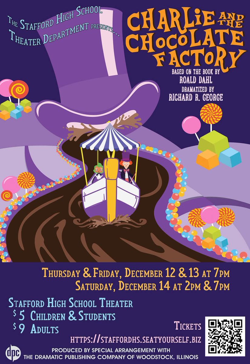 Come see Stafford Theater’s fall play, Charlie and the Chocolate Factory, this Thursday and Friday at 7:00 pm, and Saturday at 2:00 pm and 7:00 pm. Tickets are $5 for students and $9 for adults and are available at the door.